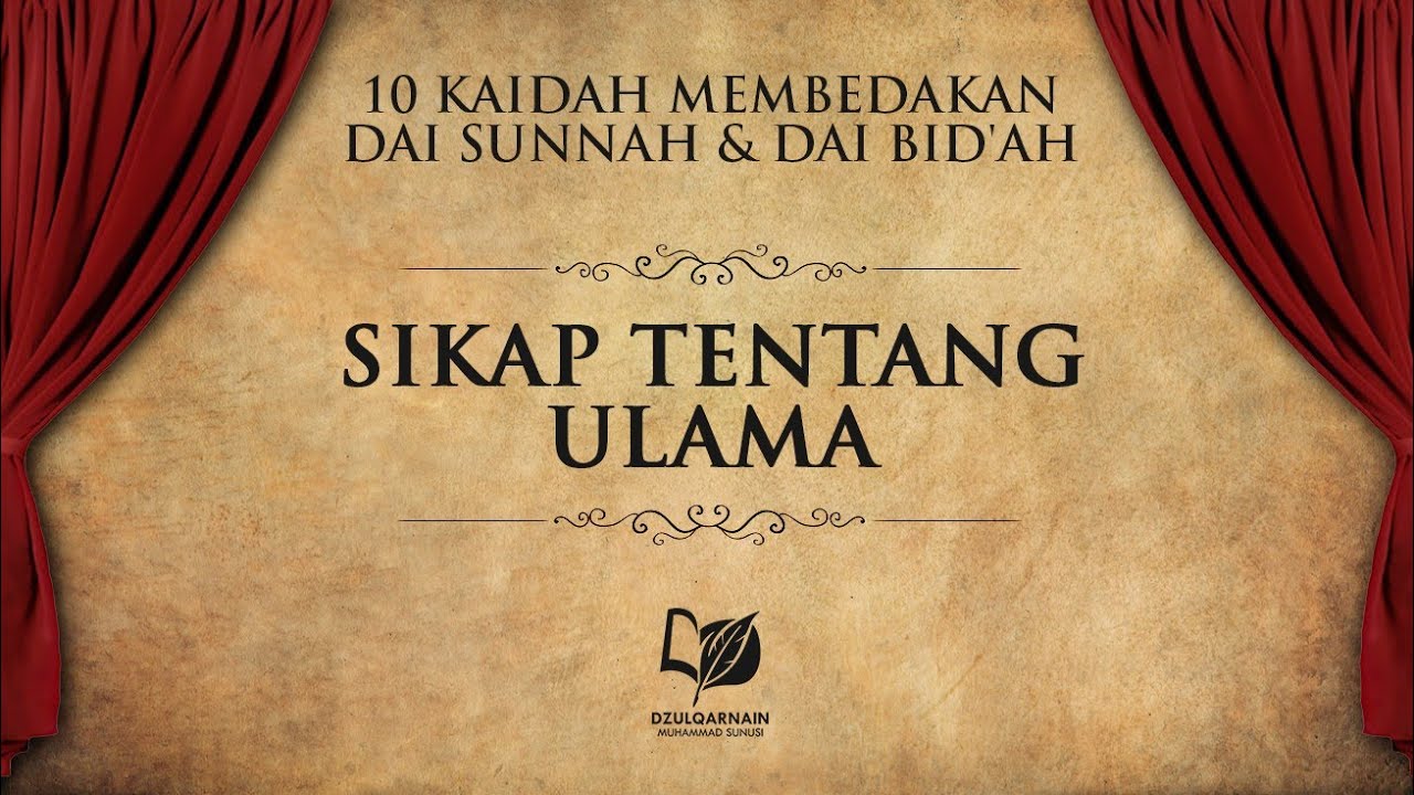 17. Kaidah 7: Sikap tentang Ulama