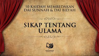 Kaidah 7: Sikap tentang Ulama