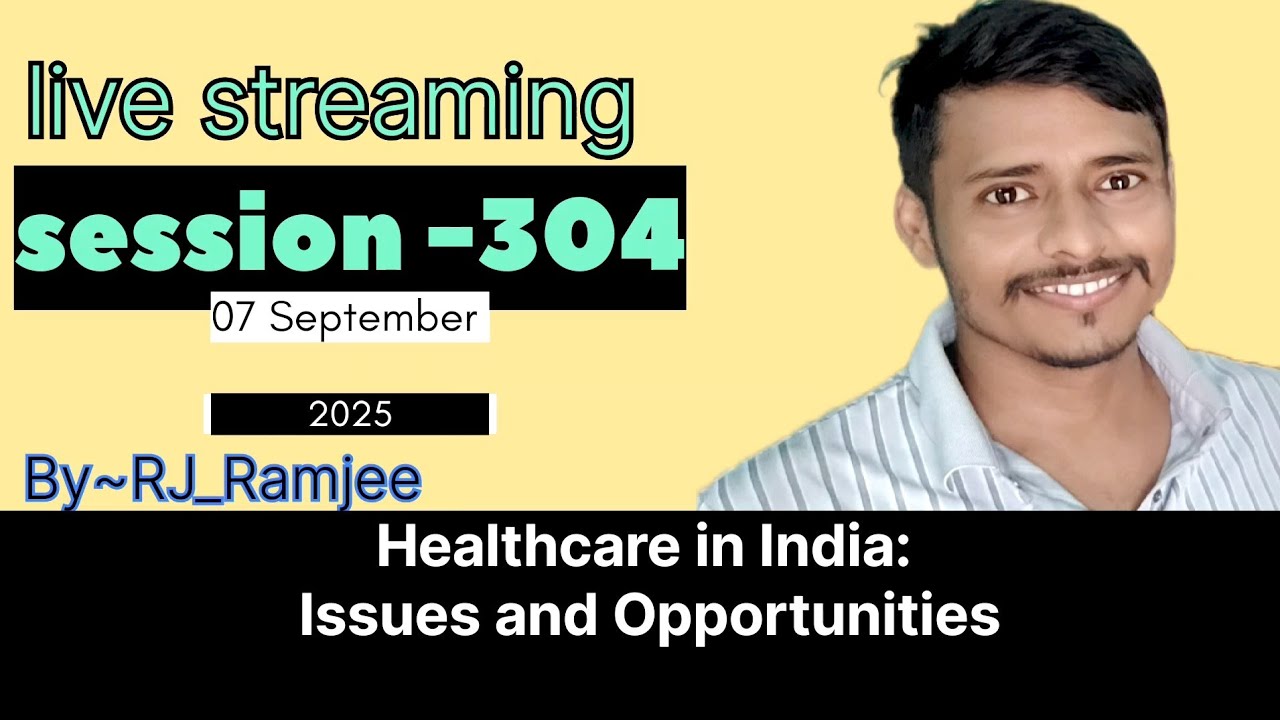 भारत में स्वास्थ्य सेवा: चुनौतियाँ और सुधार!Evolution of India’s Healthcare System.