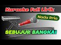 Sebujur bangkai karaoke  nada pria  rhoma irama  dangdut orgen tunggal 