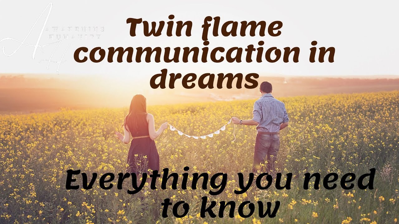 Twin flame communication in dreams Everything you need to know YouTube