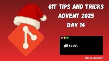Git tips and tricks. Day 14. git reset