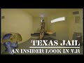 Texas Jail –an Insider Look in VR (3D/360 video)
