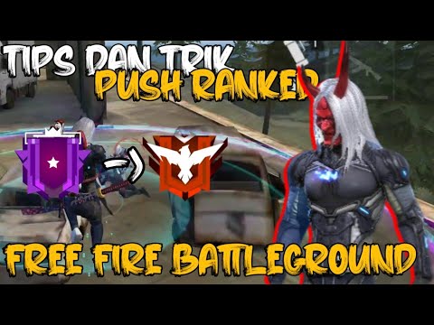 TIPS & TRIK PUSH RANKED | FREE FIRE BATTLEGROUND - YouTube