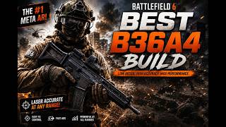 The #1 AR Meta in Battlefield 6 Season 3 B36A4 No Recoil