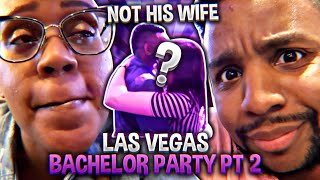 Las Vegas: Bachelor Party Pt 2: Not His Wife