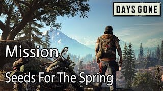 Days Gone Mission Seeds For The Spring