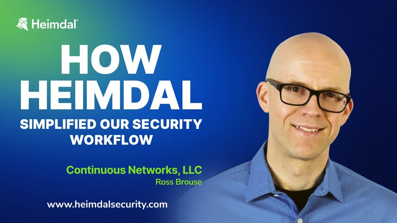 How Heimdal Simplified Continuous Networks Security Workflow