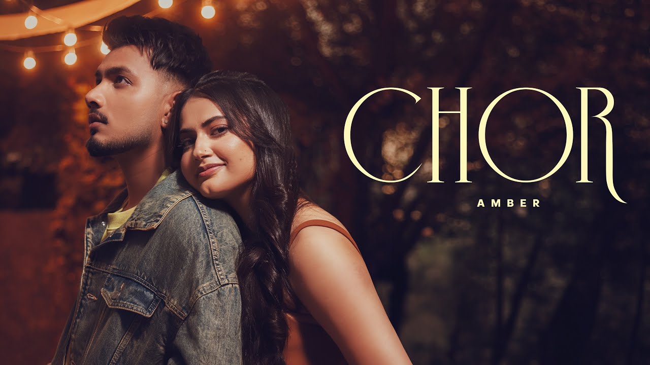 Chor Lyrics — Amber | Lyrixwala Chor Lyrics by Amber