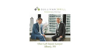 Uber Lyft Injury Lawyer Albany, NY - Sullivan Brill Personal Injury Attorneys