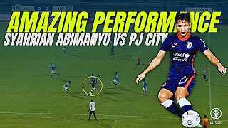 SYAHRIAN ABIMANYU - Full Skills, Intercept & Passes vs PJ City 2021