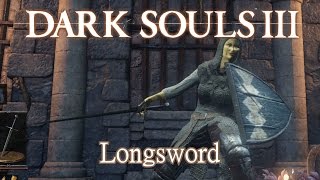 Longsword Moveset (Dark Souls 3)
