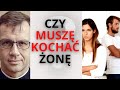 Czy muszę kochać żonę? | Remi Recław SJ | Q&A