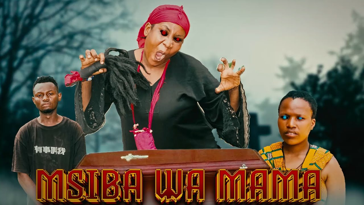 MSIBA WA MAMA | EPISODE | 06 - YouTube