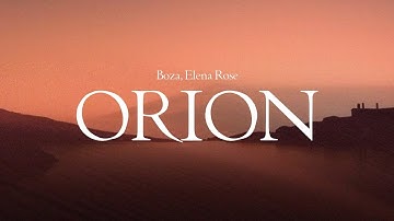 Boza, ELENA ROSE  - Orion (Daniel Aceros & CASSABLANCA Edit) AFRO HOUSE