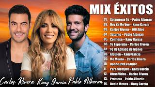 Carlos Rivera, Kany García & Pablo Alborán – Grandes Éxitos | Baladas Románticas