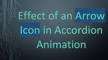 Effect of an Arrow Icon in Accordion Animation