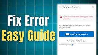 How to Fix Paypal Errors when Adding it to PSN Payment Methods: Easy Step By Step