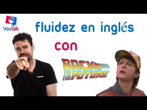 Aprender inglés con películas; fluidez y pronunciación con Regreso al Futuro - 동영상