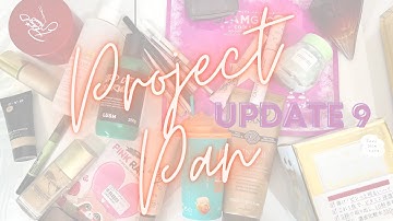 Project Pan 2022 - Update 9 | #TeamProjectPan22