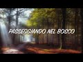 Valzerpasseggiando nel bosco