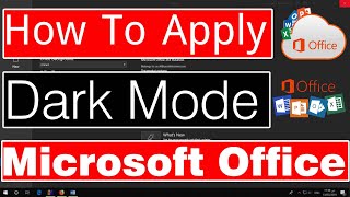 How to Apply Dark Mode Theme to Microsoft Office screenshot 5