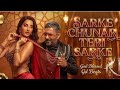 Sarke Sarke Chunar Teri Sarke Re Yo Yo Honey Singh Style Dance Song|Nora FatehiVibe2026 Party Anthem
