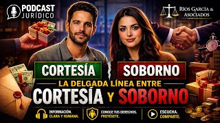La delgada línea entre cortesía y soborno
