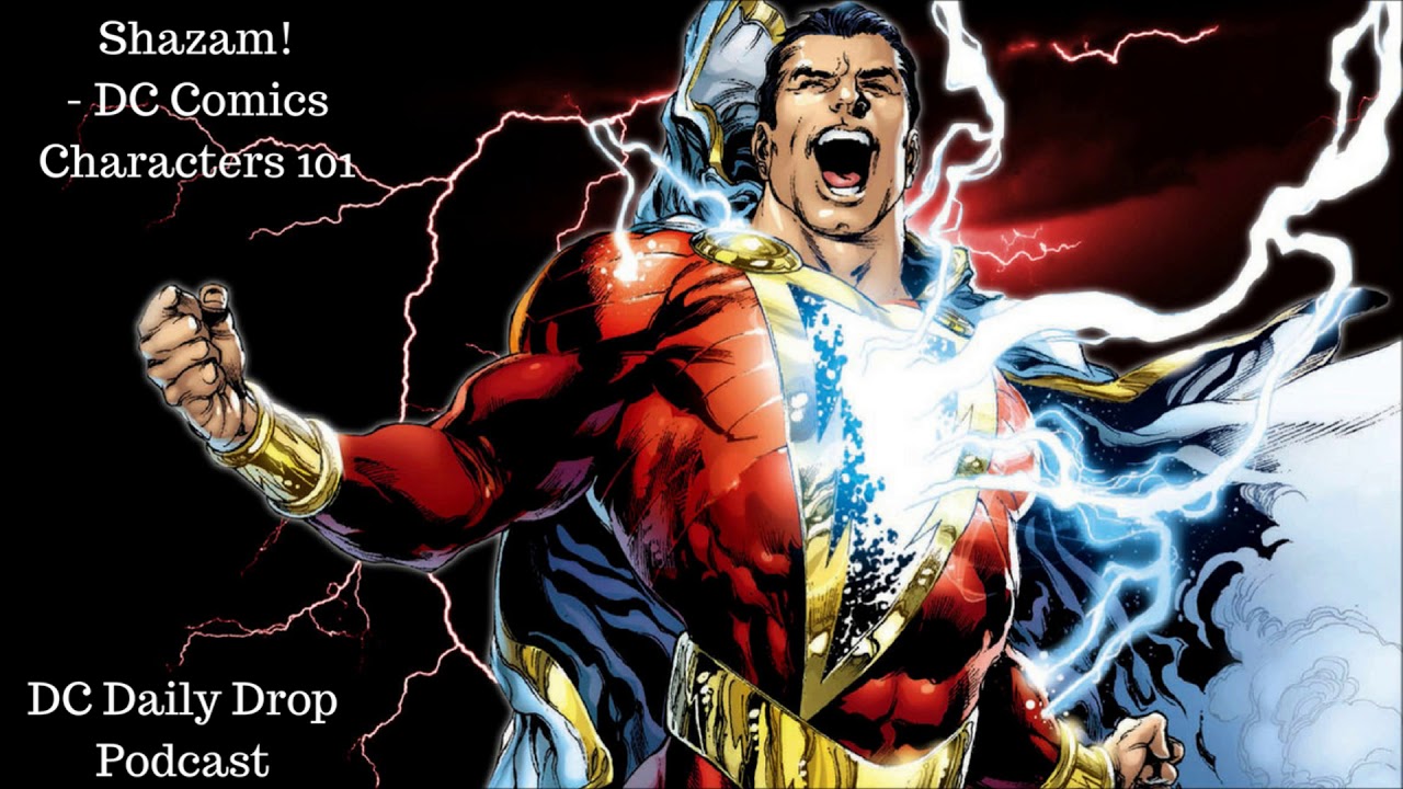 Shazam! - DC Comics Characters 101