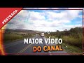O MAIOR VIDEO DO CANAL.BR251. Diario de bordo de um caminhoneiro. Minas Gerais Brasil.