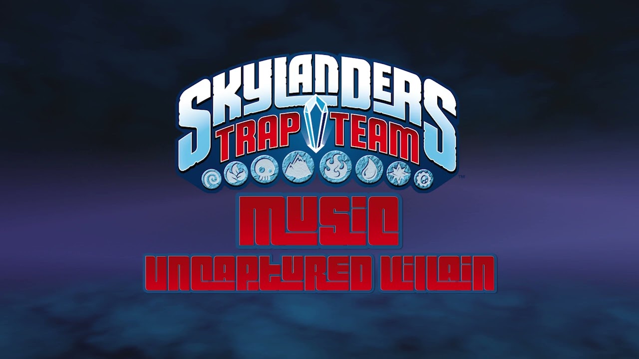 Uncaptured Villain | Skylanders Trap Team Music
