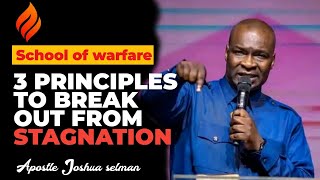 3 PRINCIPLES TO BREAK OUT FROM STAGNATION  #apostlejoshuaselman