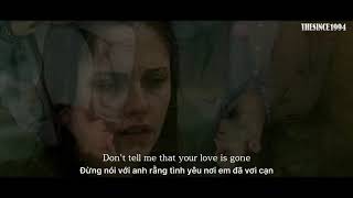 [Vietsub + Lyrics] Love Is Gone - Dylan Matthew