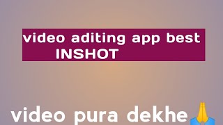 video editing best app|What is the best app for editing a video||suresh b vlog||adiwasi vlog| screenshot 2