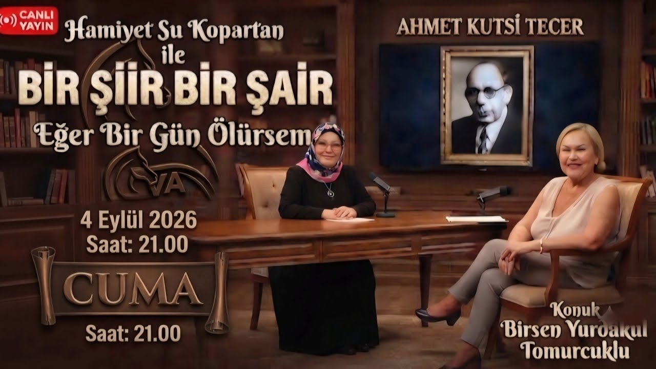 CANLI YAYIN DUYURU / Hamiyet Su Kopartan ile Bir Şiir Bir - Konu: Ahmet Kutsi Tecer 