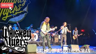 Whiskey Myers- Ballad of a Southern Man, Live