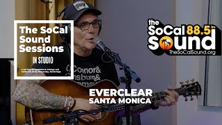 Everclear - Santa Monica (LIVE from 88.5FM The SoCal Sound)