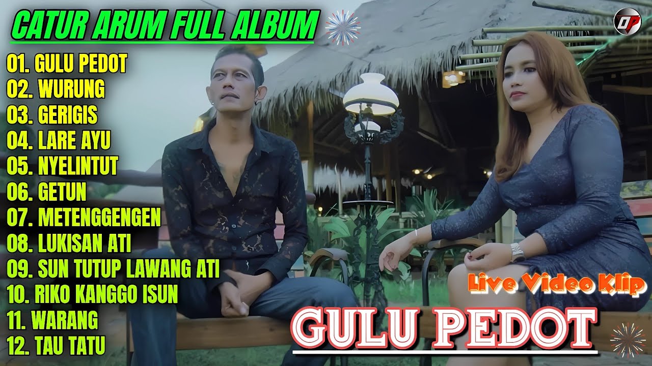 Album Catur Arum💞  GULU PEDOT - WURUNG - GERIGIS - Lagu Banyuwangian Full Album - On Trending