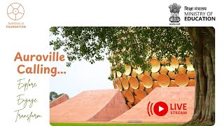 ✨ Auroville calls YOU! Let’s build a better future together. 🌱 | LIVE | Episode 01