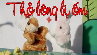 Thỏ Bông Bị Ốm - Kể Chuyện Cùng Bé [Full HD]