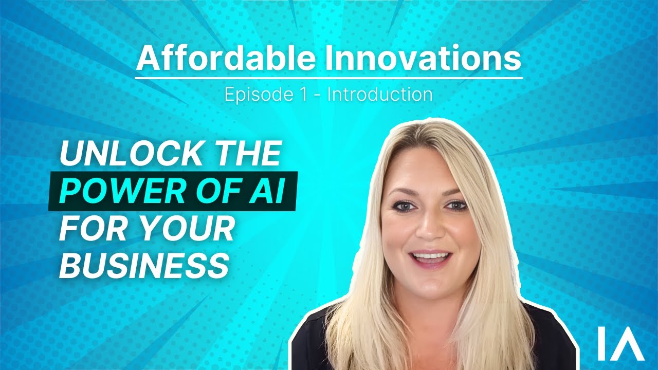 Unlock the Power of AI for your business - Affordable Innovations ...