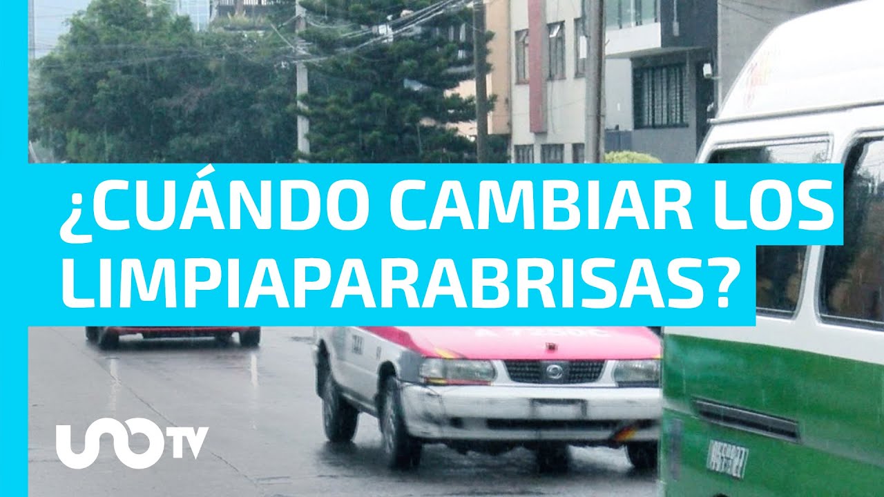 Cuándo cambiar los limpiaparabrisas?