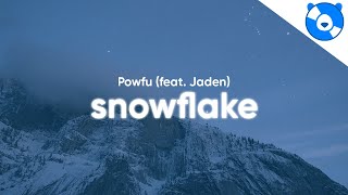 Powfu - snowflake (Clean - Lyrics) feat. Jaden & Sarcastic Sounds