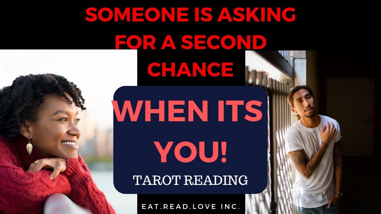 WHEN IT'S YOU - SOMEONE IS ASKING FOR A SECOND CHANCE