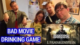 Bad Movie Drinking Game: Episode 12 - I, Frankenstein