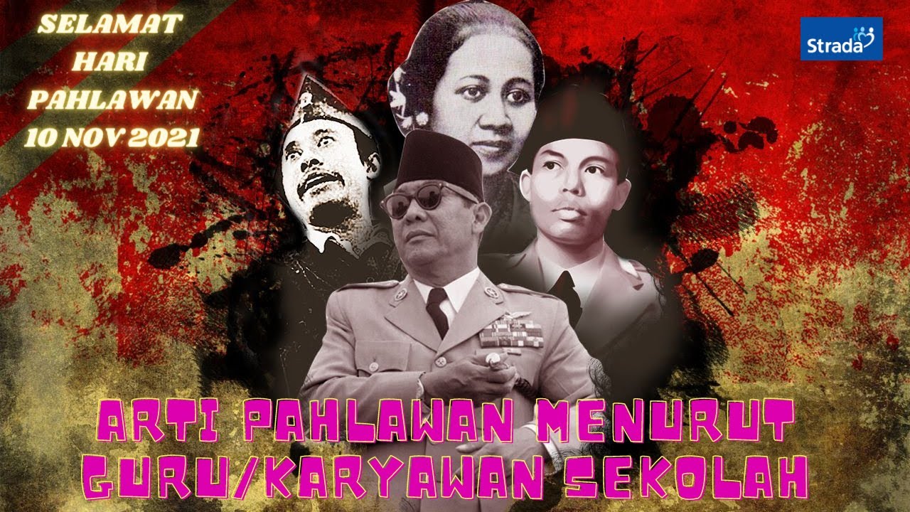 APA PENDAPAT GURU KARYAWAN SMK STRADA 3 TENTANG ARTI PAHLAWAN? YouTube