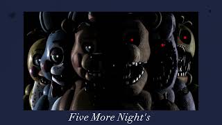 Five More Night's - FNAF 2 ( Slowed + Reverb )