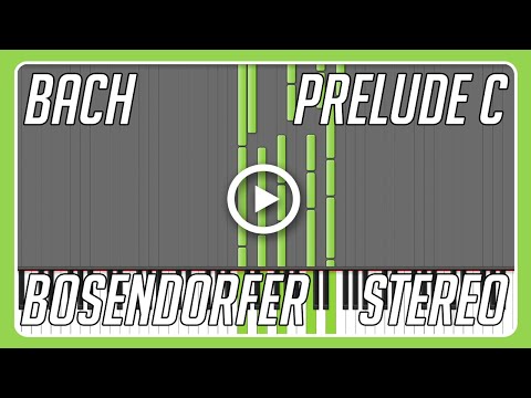 Bach Prelude in C Major Bosendorfer Classical Piano Stereo Edition @imationedit