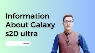 Informative Video About Samsung Galaxy S20 Ultra Fahad Technical