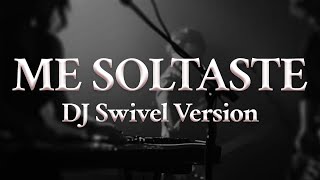 Jesse & Joy - ME SOLTASTE (DJ SWIVEL VERSION) (Letra oficial / Official lyrics)